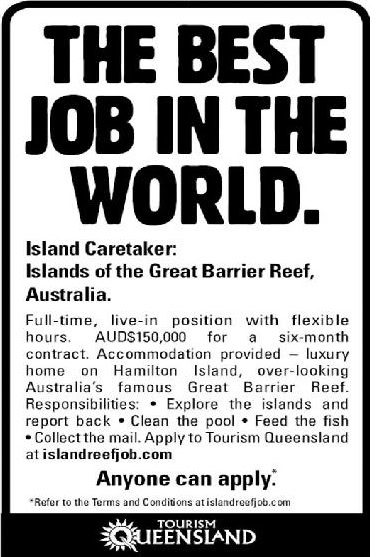 A black and white advertisement for the "Best Job in the World" as an Island Caretaker in Australia, cleverly contrasts traditional media vs. digital media to list duties, pay, and application instructions from Tourism Queensland.